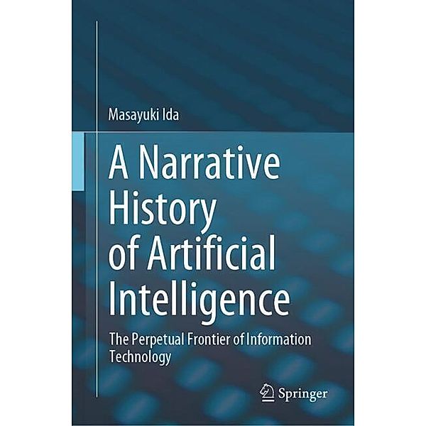 A Narrative History of Artificial Intelligence, Masayuki Ida