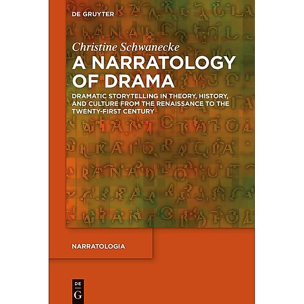 A Narratology of Drama / Narratologia, Christine Schwanecke