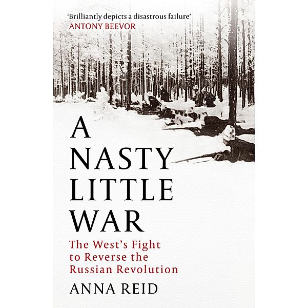 A Nasty Little War, Anna Reid