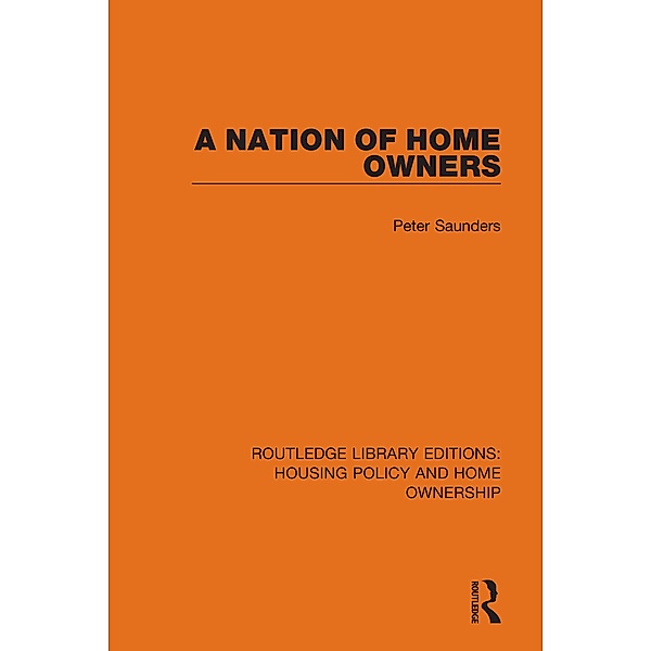 A Nation of Home Owners, Peter Saunders