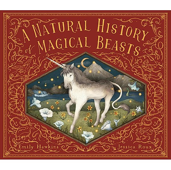 A Natural History of Magical Beasts / Folklore Field Guides, Emily Hawkins