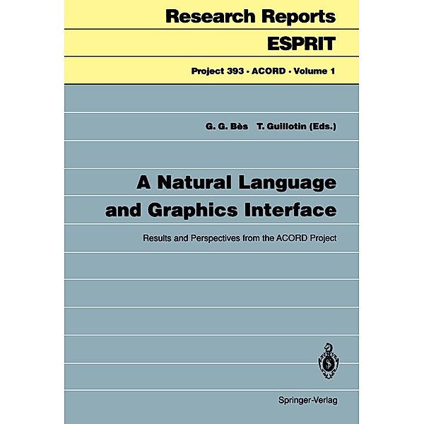 A Natural Language and Graphics Interface / Research Reports Esprit Bd.1