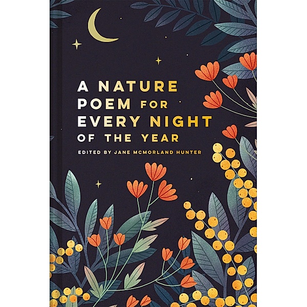 A Nature Poem for Every Night of the Year, Jane McMorland Hunter
