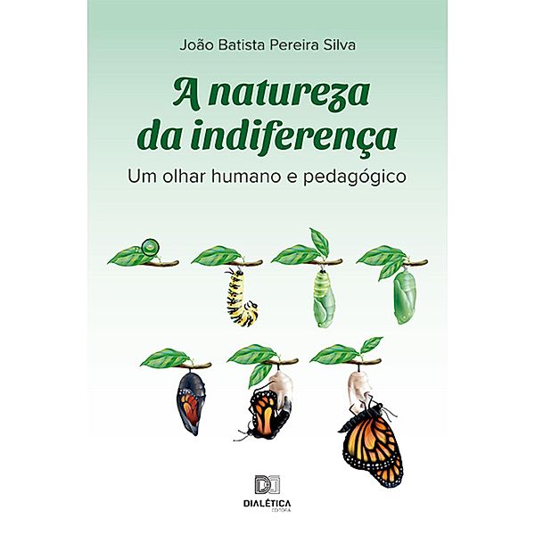 A natureza da indiferença, João Batista Pereira Silva