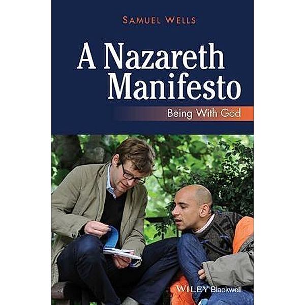 A Nazareth Manifesto, Samuel Wells