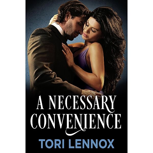 A Necessary Convenience, Tori Lennox