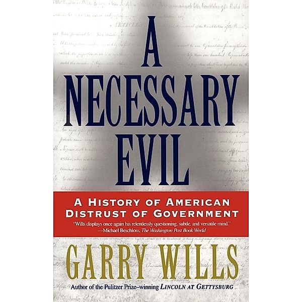 A Necessary Evil, Garry Wills