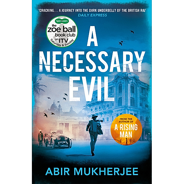 A Necessary Evil, Abir Mukherjee