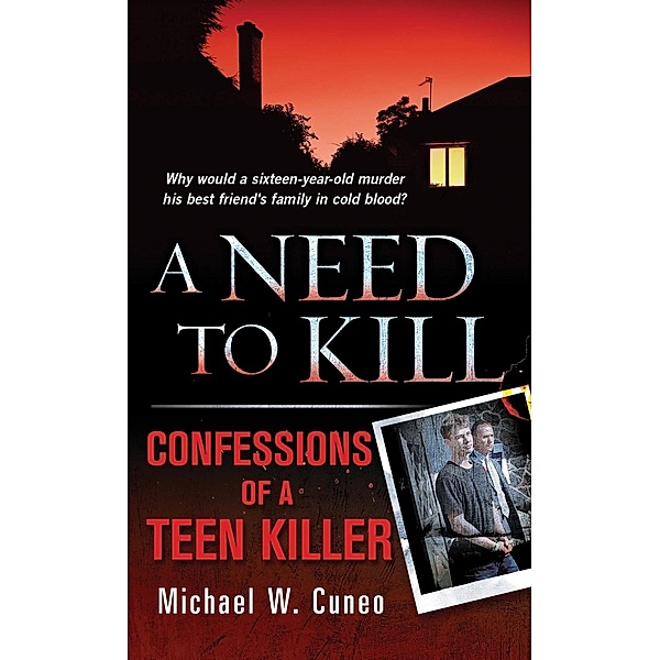 A Need to Kill, Michael W. Cuneo