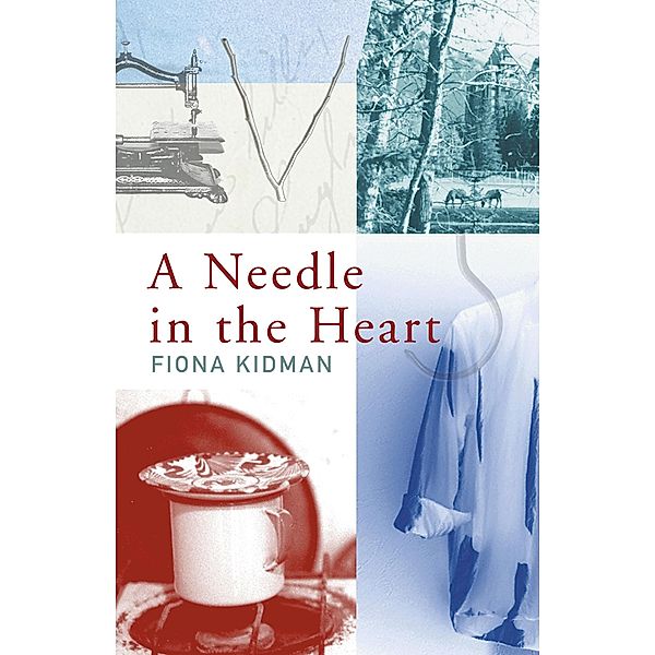 A Needle in the Heart, Fiona Kidman