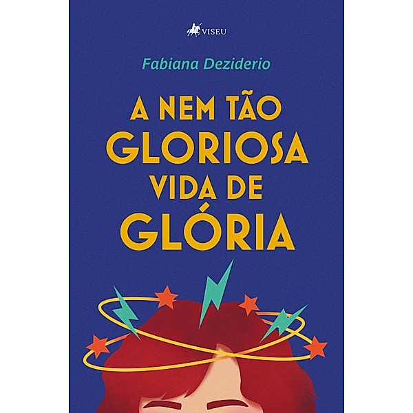 A nem tão gloriosa vida de Glória, Fabiana Deziderio Freitas