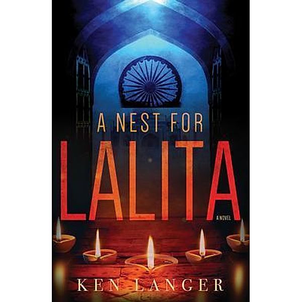 A Nest for Lalita, Ken Langer