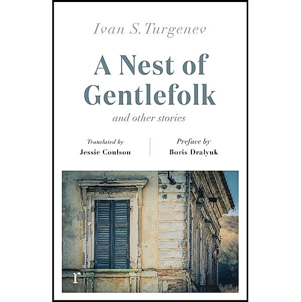 A Nest of Gentlefolk and Other Stories (riverrun editions) / riverrun editions, Ivan Turgenev