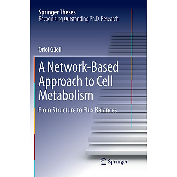 A Network-Based Approach to Cell Metabolism, Oriol Güell