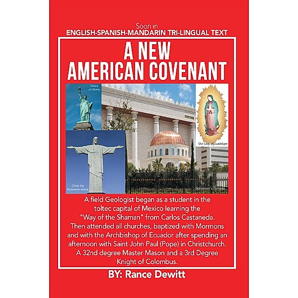 A New American Covenant, Rance Dewitt