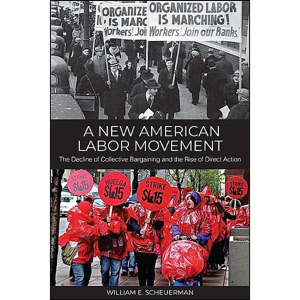 A New American Labor Movement, William E. Scheuerman