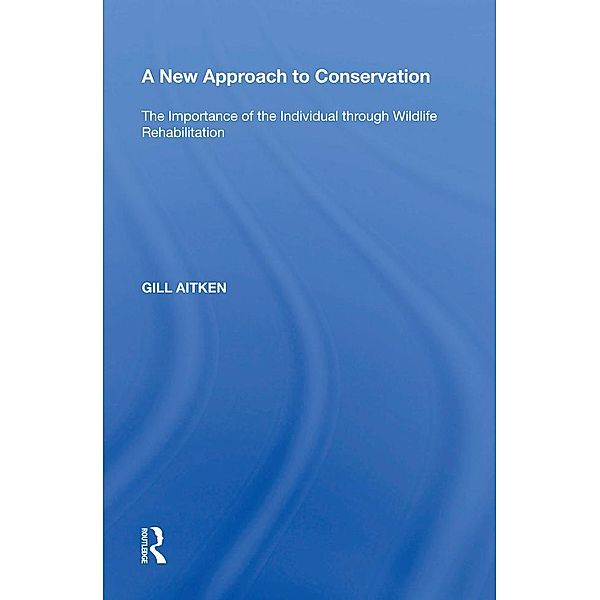 A New Approach to Conservation, Gill Aitken