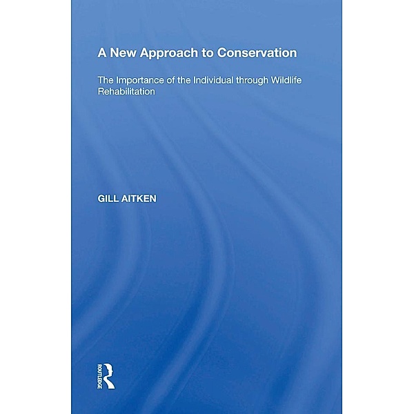 A New Approach to Conservation, Gill Aitken