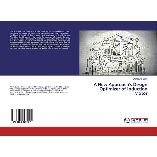 A New Approach's Design Optimizer of Induction Motor, Chakroune Salim