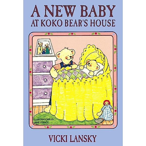 A New Baby at Koko Bear's House, Vicki Lansky