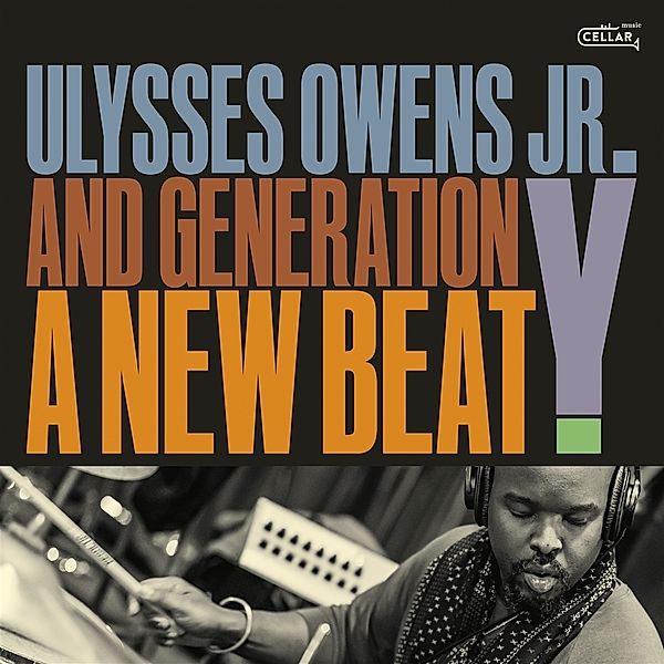 A New Beat, Ulysses Owens Jr., Generation Y