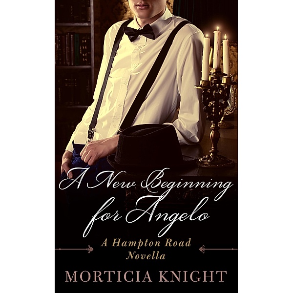 A New Beginning for Angelo (A Hampton Road Club Novella, #2) / A Hampton Road Club Novella, Morticia Knight