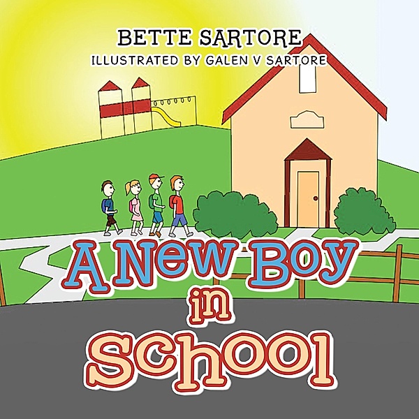 A New Boy in School, Bette Sartore