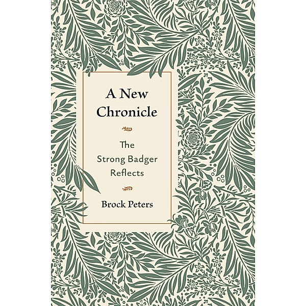 A New Chronicle: The Strong Badger Reflects, Brock Peters