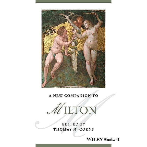 A New Companion to Milton / Blackwell Companions to Literature and Culture