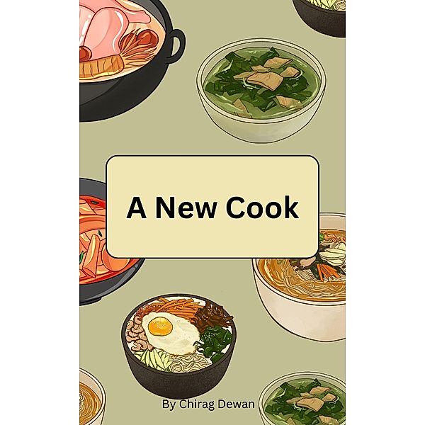 A New Cook, Chirag Dewan