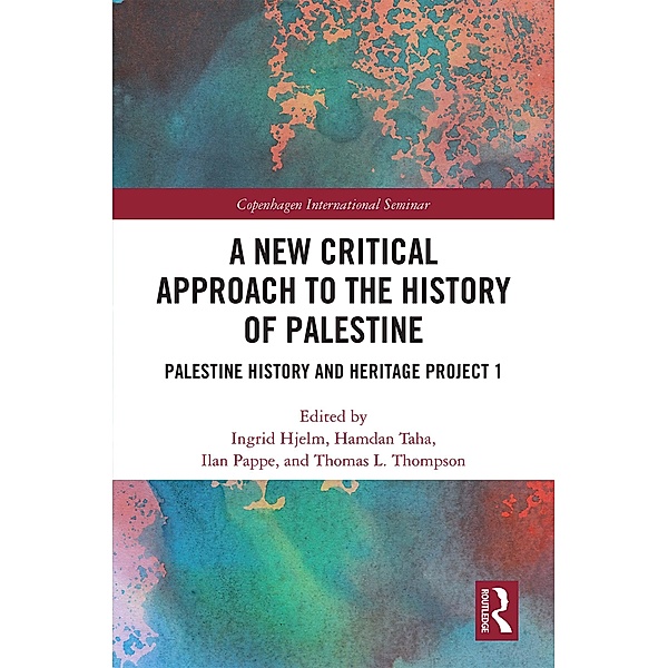 A New Critical Approach to the History of Palestine