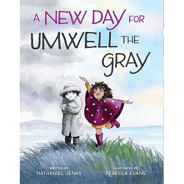 A New Day for Umwell the Gray, Nathaniel Jenks