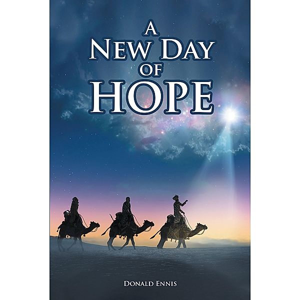 A New Day of Hope, Donald Ennis