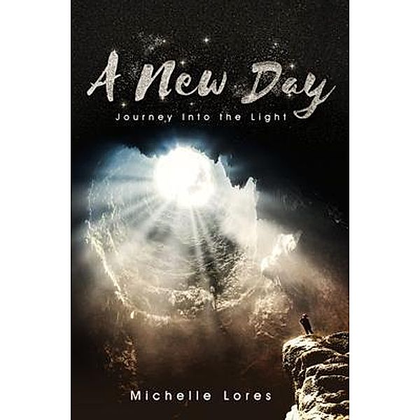 A New Day / PageTurner Press and Media, Michelle Lores