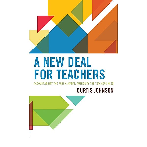 A New Deal for Teachers, Curtis Johnson