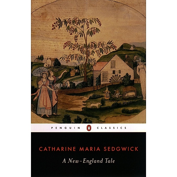 A New-England Tale, Catharine Maria Sedgwick
