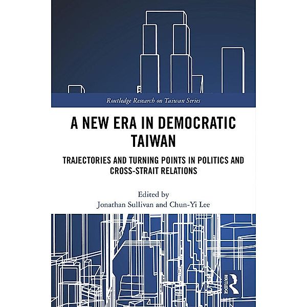 A New Era in Democratic Taiwan