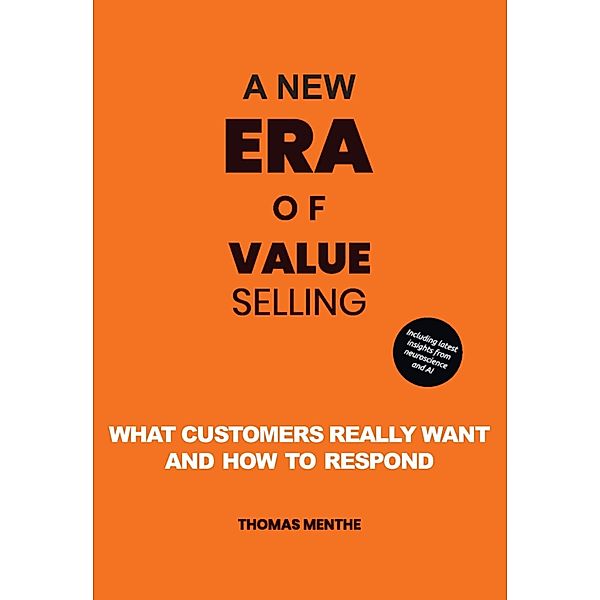 A new era of Value Selling, Thomas Menthe