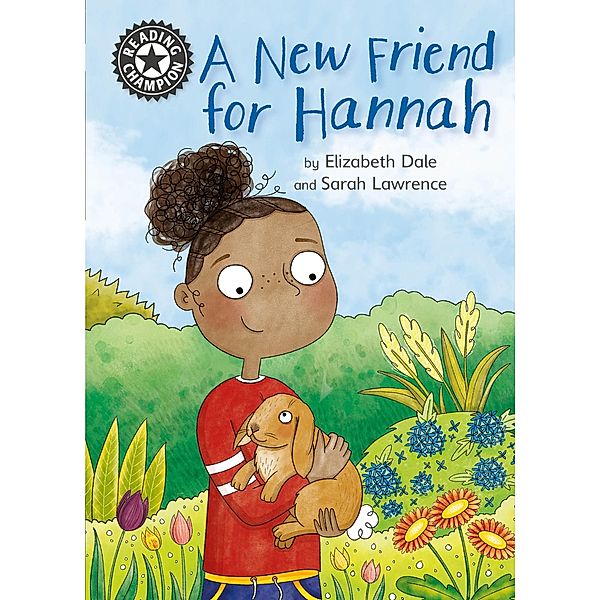 A New Friend For Hannah / Reading Champion Bd.4, Elizabeth Dale