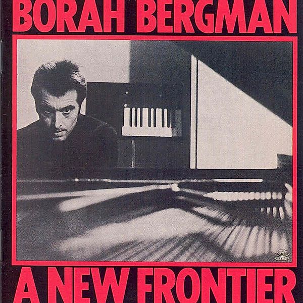 A New Frontier, Borah Bergman