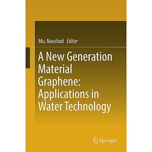 A New Generation Material Graphene: Applications in Water Technology