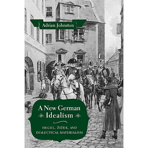 A New German Idealism, Adrian Johnston