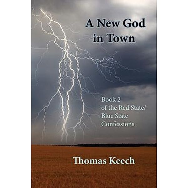 A New God in Town / Real Nice Books, Thomas Walton Keech