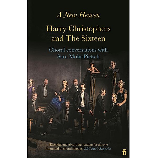 A New Heaven, Harry Christophers, Sara Mohr-Pietsch