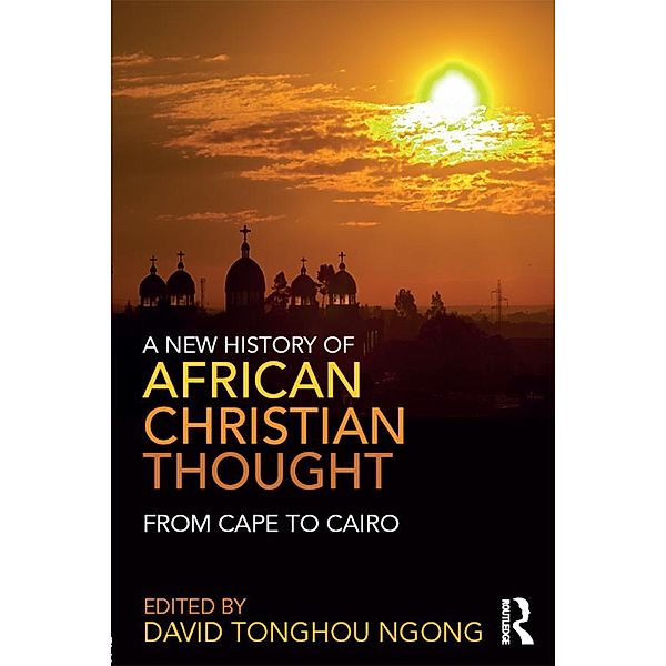 A New History of African Christian Thought