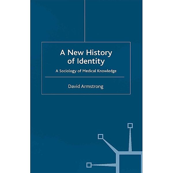 A New History of Identity, D. Armstrong