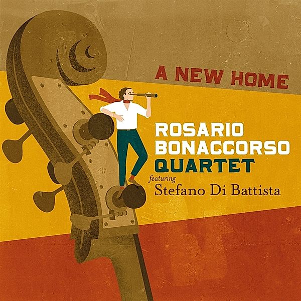 A New Home, Rosario Bonaccorso Quartet, Stefa Di Battista