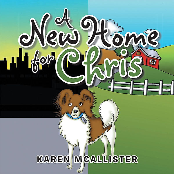 A New Home for Chris, Karen McAllister