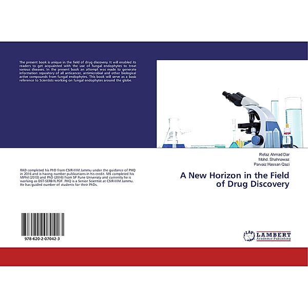 A New Horizon in the Field of Drug Discovery, Refaz Ahmad Dar, Mohd. Shahnawaz, Parvaiz Hassan Qazi