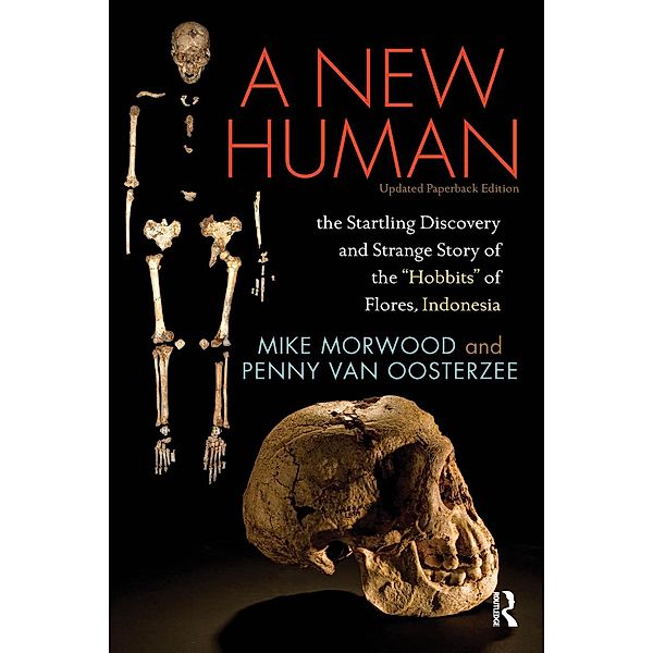 A New Human, Mike Morwood, Penny van Oosterzee